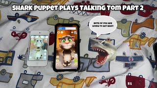 SB Movie Shark Puppet plays Talking Tom Part 2 [upl. by Jariv]