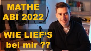 Mathe Abi 2022  Wie liefs bei mir  How to Mathe Abi 2022 [upl. by Tanya]