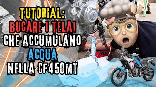 ACQUA nei TELAI della CF 450MTFORIAMOLI INSIEME  TUTORIAL CFMOTOOFFICIAL [upl. by Kev]