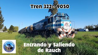 Tren 322  9050 Entrando y Saliendo de Rauch 260924 [upl. by Pollie]