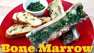 Roasted Bone Marrow  PoorMansGourmet [upl. by Arracahs837]