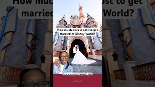 How much does it cost to get married at Disney World disneywedding disneyworld disneyprincess [upl. by Damien255]