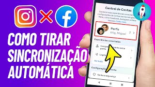 Como TIRAR A SINCRONIZAÇÃO do Instagram Com o Facebook  Stories e Publicações [upl. by Kieffer]