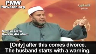 PA Mufti of Gaza explains how to hit your wife quotNot hitting that will bring the policequot [upl. by Anawit]