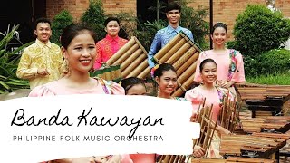 Banda Kawayan Pilipinas Orchestra  Filipino Music Heritage  Philippine Folk Music [upl. by Nodaj229]