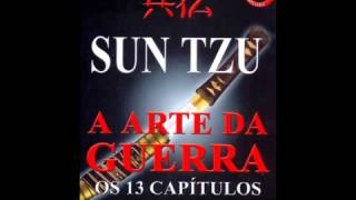 A Arte da Guerra Sun Tzu Audio Livro Completo  EquipeCriativacom [upl. by Adnal]