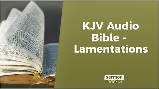 KJV Audio Bible  Lamentations [upl. by Church844]