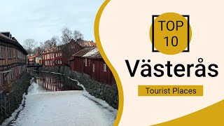 Top 10 Best Tourist Places to Visit in Vasteras  Sweden  English [upl. by Wil876]