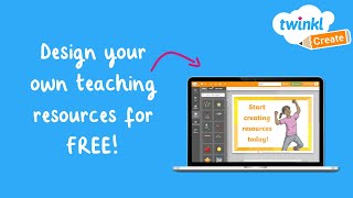 Twinkl Create  Easily Customizable Teaching Resources  Make Your Own [upl. by Zulch]