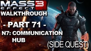 Mass Effect 3  N7 Communication Hub  Walkthrough Part 71 [upl. by Lucine]