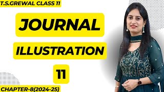 Journal Illustration 11 class 11th accounts tsgrewal journal [upl. by Namie]