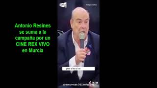 Antonio Resines se suma a la campaña por un CINE REX VIVO en Murcia [upl. by Gaulin]