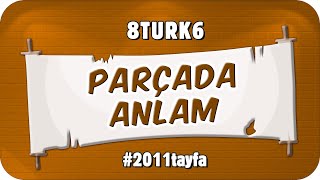 Parçada Anlam 📙 8TURK6 2025LGS [upl. by Yknarf]