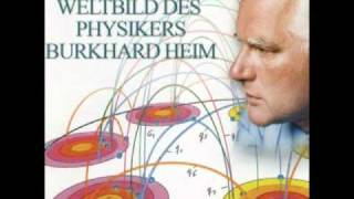 CD 1 111 Das neue Weltbild des Physikers Burkhard Heim  Einführung [upl. by Merp569]