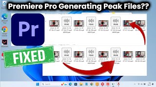 Premiere Pro Generating Peak Files How to Fix Premiere Pro Creating PEAK FILES [upl. by Kentiggerma]