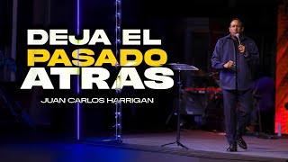 DEJA EL PASADO ATRÁS Pastor Juan Carlos Harrigan [upl. by Dellora]