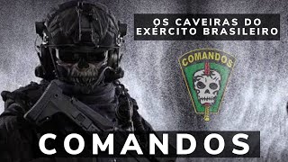 COMANDOS DO EXÉRCITO BRASILEIRO  FACA NA CAVEIRA  FORÇAS DE OPERAÇÕES ESPECIAIS [upl. by Theodor33]