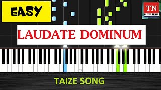 Laudate Dominum  Taizé  Piano tutorial  Very Easy [upl. by Aksel]