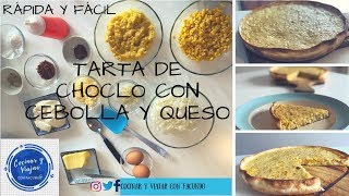 Tarta de Choclo con Cebolla y queso receta 6️⃣4️⃣ [upl. by Neil]