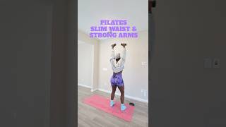 Pilates Small Waist amp Strong Arms💪🏾🥵 [upl. by Hyacinthie]