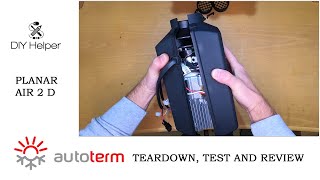 AUTOTERM Planar Air 2 D TEARDOWN TESTING and REVIEW  Russian diesel heater [upl. by Ahsekal]