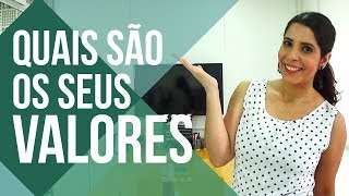 O QUE SÃO E COMO DESCOBRIR OS SEUS VALORES  EXERCÍCIO DE VALORES [upl. by Nelleoj208]