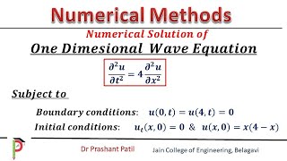 Numerical Solution of Wave Equation  second order PDE  Dr Prashant Patil [upl. by Idalina67]