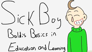 Sick boy meme  Flipaclip  BBiEaL Baldis Basics in Education and Learning [upl. by Jer]