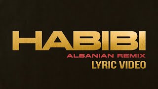 Ricky Rich x Habibi Albanian Remix Lyric Video [upl. by Llennhoj68]