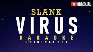 virus  slank karaoke [upl. by Aeniah387]