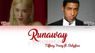 Tiffany Young  Runaway feat Babyface Lyrics [upl. by Annahavas722]