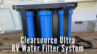 Clearsource Ultra RV Water Filter System [upl. by Euhc]