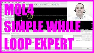 MQL4 TUTORIAL  SIMPLE WHILE LOOP [upl. by Gaige]