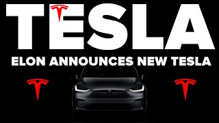 NEW Tesla Model Announced  This Car Is Insane [upl. by Aihsetan]