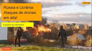 Rússia e Ucrânia intensificam ataques com drones em nova escalada [upl. by Nnairam]