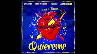 Quiéreme Full Remix  Jacob Forever Farruko Ft Abraham Mateo Lary Over [upl. by Mehetabel]