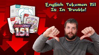 Pokemon 151 In English Is Going To Do BAD Due To [upl. by Aerdnak306]