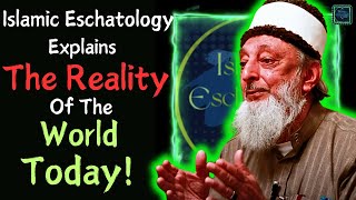 Only Islamic Eschatology Explains The Reality Of The World Today  End Times  Seikh Imran Hosein [upl. by Clinton]