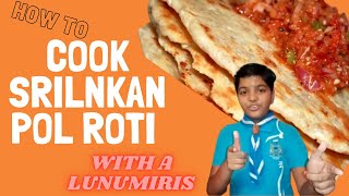 How to Make Sri Lankan pol roti at your home Gang of Adventure [upl. by Akitnahs]