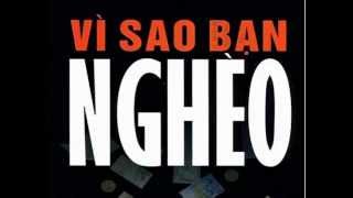 Vì sao bạn là người nghèo 01Tại sao bạn nghèoVì sao bạn không giàu [upl. by Antonia]