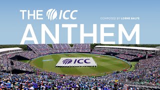 The new ICC anthem composed by Grammywinner Lorne Balfe [upl. by Enihsnus]