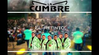 El retinto  Grupo La Cumbre [upl. by Idac]