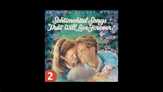 Readers Digest Presents  SENTIMENTAL SONGS THAT WILL LIVE FOREVER  2 of 4 [upl. by Blakelee892]