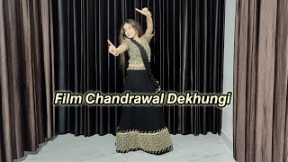 Film Chandrawal Dekhungi SongDance Cover ByPrincess Garima Official❤ [upl. by Munsey703]