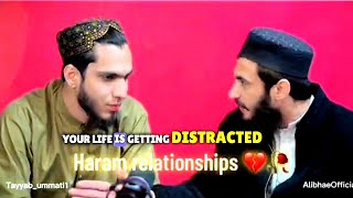 Stop Is Your Life Being Ruined by Haram Relationships haram relationshipForgiveness [upl. by Tootsie]