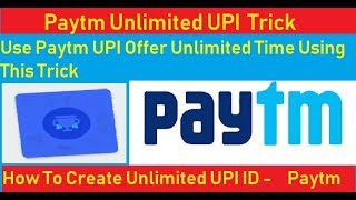 How to Create Unlimited UPI ids for One Account IN Paytm App [upl. by Gifferd344]