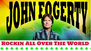 John Fogerty  Rockin All Over The World [upl. by Atiuqan253]