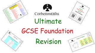 Ultimate GCSE Maths Foundation Revision Video  Edexcel AQA OCR  Corbettmaths [upl. by Noid]