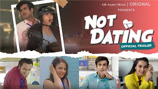 Not Dating  Web Series  Trailer  Ft Anushka Abhishek Bade amp Shreya  AM India Originals [upl. by Immas884]