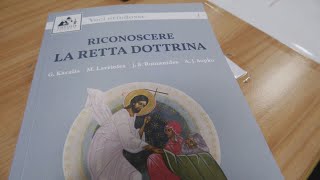 quotRiconoscere la retta dottrinaquot punti di contatto tra Cattolici e Ortodossi [upl. by Anniroc]